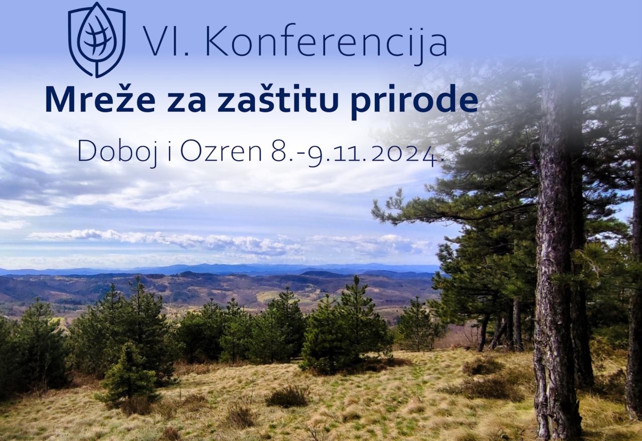 VI. Konferencija Mreže za zaštitu prirode u Bosni i Hercegovini